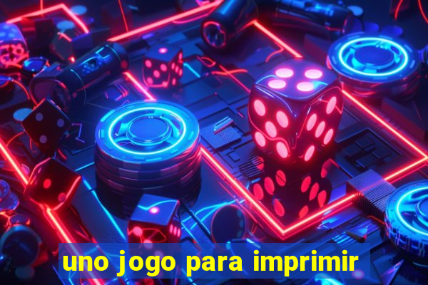 uno jogo para imprimir